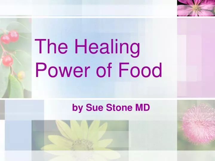 the healing power of food