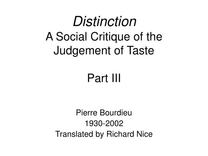 distinction a social critique of the judgement of taste part iii