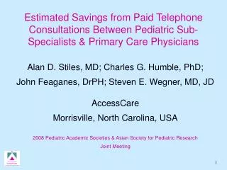Estimated Savings from Paid Telephone Consultations Between Pediatric Sub-Specialists &amp; Primary Care Physicians