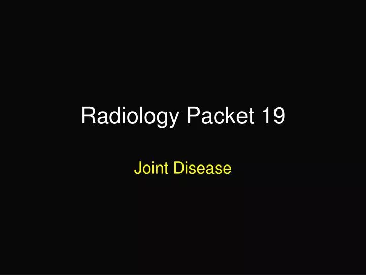 radiology packet 19