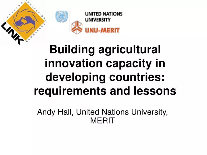building agricultural innovation capacity in developing countries requirements and lessons