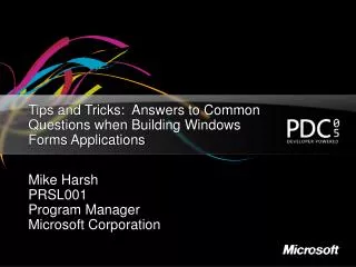 Tips and Tricks: Answers to Common Questions when Building Windows Forms Applications