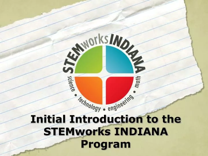 initial introduction to the stemworks indiana program