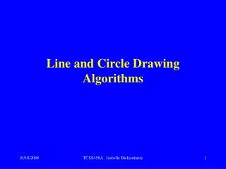 Line and Circle Drawing Algorithms