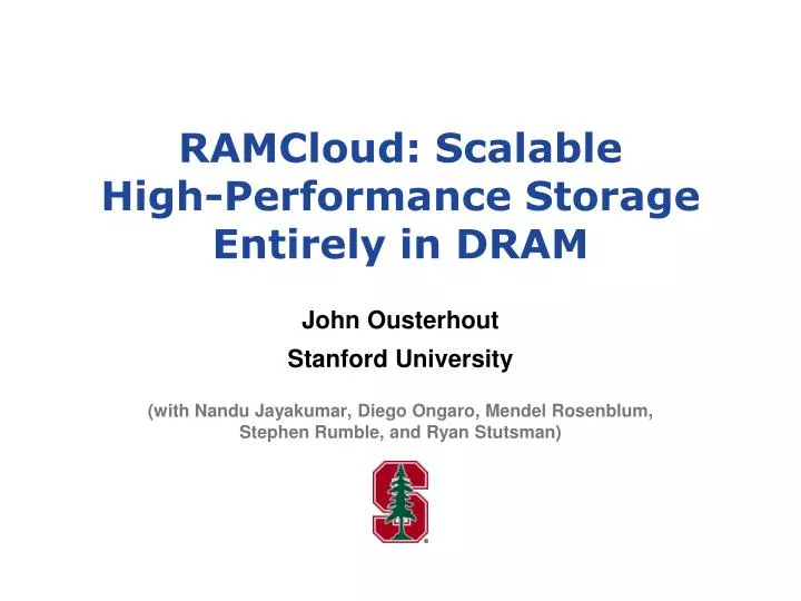 ramcloud scalable high performance storage entirely in dram