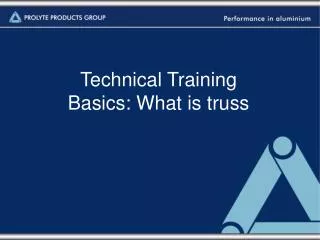 Technical Training Basics: What is truss