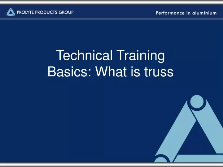 technical training basics what is truss