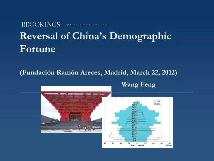 reversal of china s demographic fortune fundaci n ram n areces madrid march 22 2012
