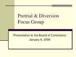 Pretrial &amp; Diversion Focus Group - slide 1