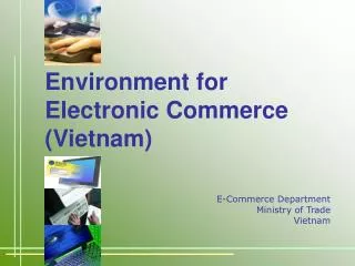 Environment for Electronic Commerce (Vietnam)