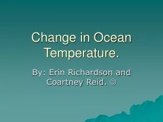 Change in Ocean Temperature.