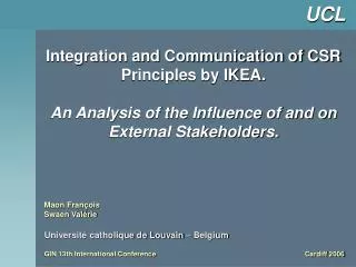 Integration and Communication of CSR Principles by IKEA. An Analysis of the Influence of and on External Stakeholders.