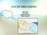 LUCID DREAMING - slide 1