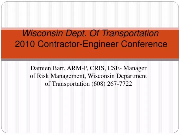 wisconsin dept of transportation 2010 contractor engineer conference
