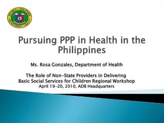 Pursuing PPP in Health in the Philippines