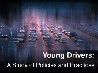 Young Drivers: