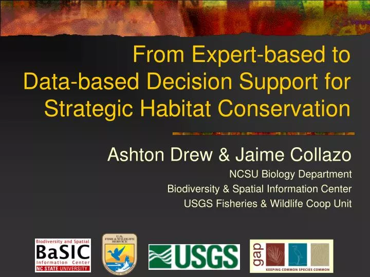 from expert based to data based decision support for strategic habitat conservation