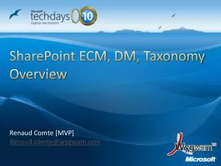 SharePoint ECM, DM, Taxonomy Overview