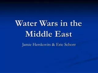 Water Wars in the Middle East