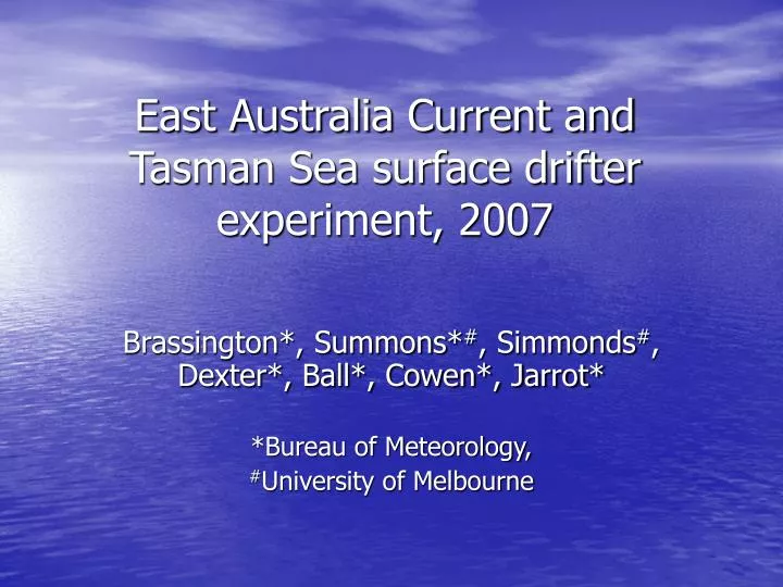 east australia current and tasman sea surface drifter experiment 2007