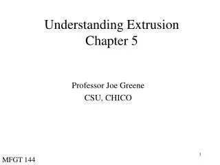 Understanding Extrusion Chapter 5