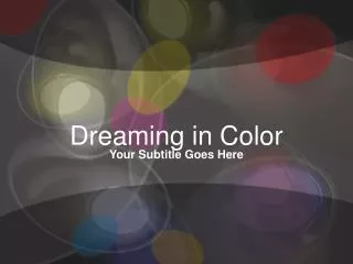 Dreaming in Color