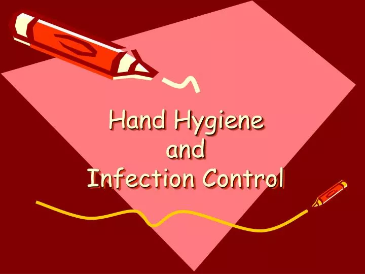 hand hygiene and infection control