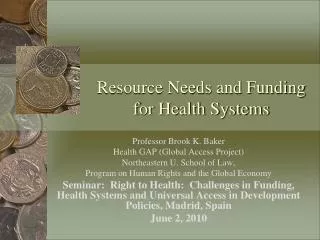 Resource Needs and Funding for Health Systems