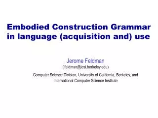 Embodied Construction Grammar in language (acquisition and) use