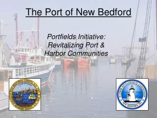 The Port of New Bedford