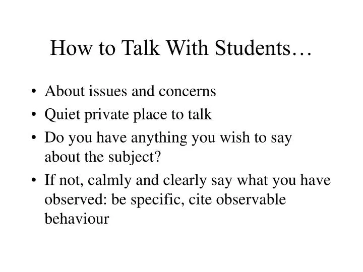 how to talk with students