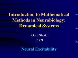 Introduction to Mathematical Methods in Neurobiology: Dynamical Systems