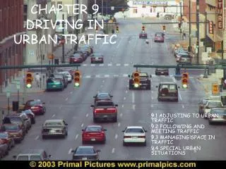 CHAPTER 9 DRIVING IN URBAN TRAFFIC