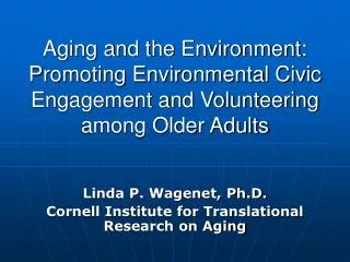 Aging and the Environment: Promoting Environmental Civic Engagement and Volunteering among Older Adults
