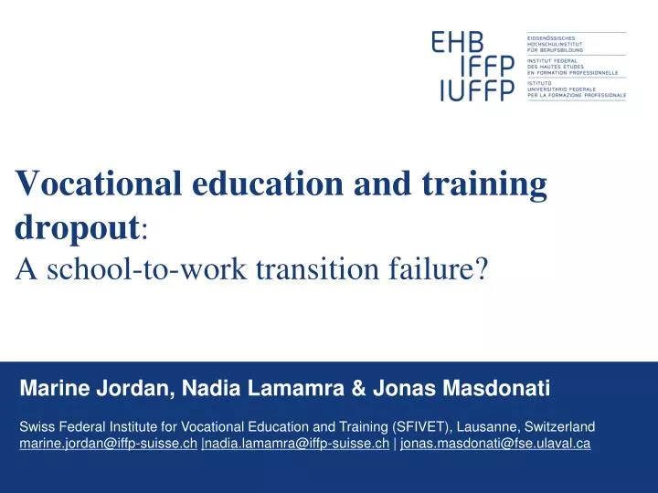 vocational education and training dropout a school to work transition failure