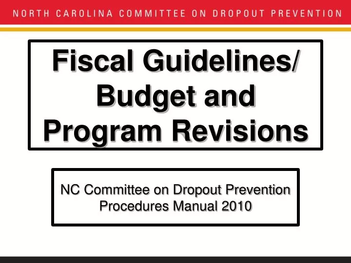 fiscal guidelines budget and program revisions