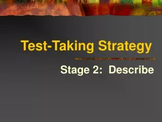 Test-Taking Strategy