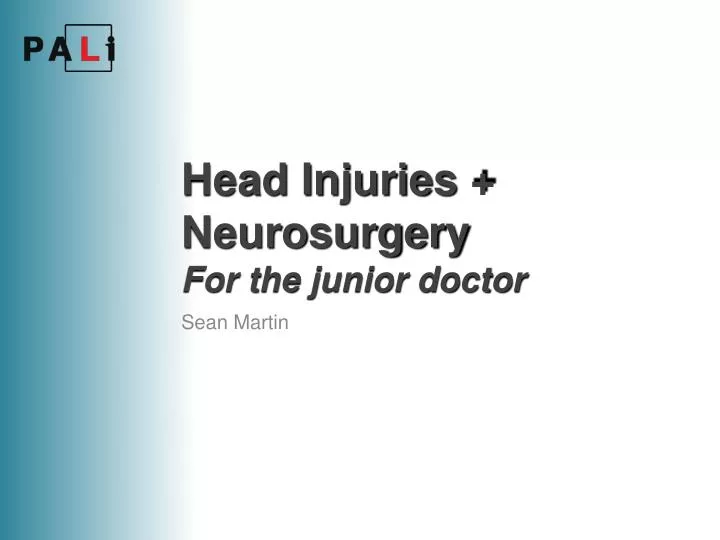 head injuries neurosurgery for the junior doctor