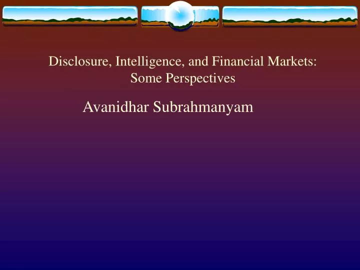 disclosure intelligence and financial markets some perspectives