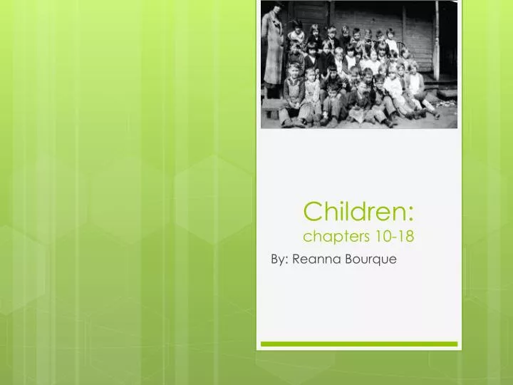 children chapters 10 18