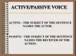 ACTIVE/PASSIVE VOICE - slide 1