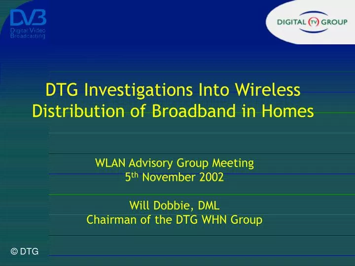 dtg investigations into wireless distribution of broadband in homes