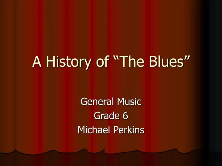 a history of the blues
