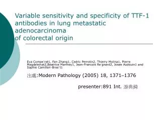 Variable sensitivity and specificity of TTF-1 antibodies in lung metastatic adenocarcinoma of colorectal origin