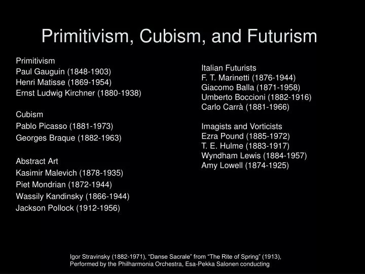 primitivism cubism and futurism