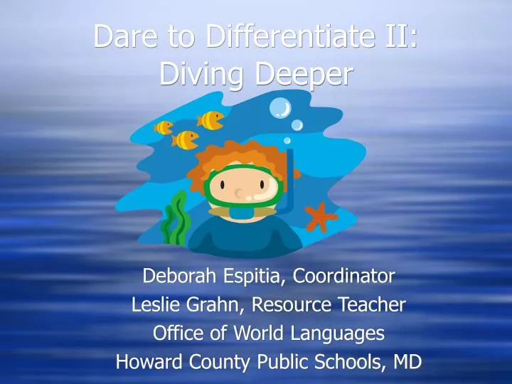 dare to differentiate ii diving deeper