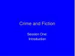 Crime and Fiction - slide 1