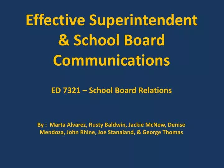 effective superintendent school board communications ed 7321 school board relations