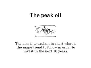 The peak oil