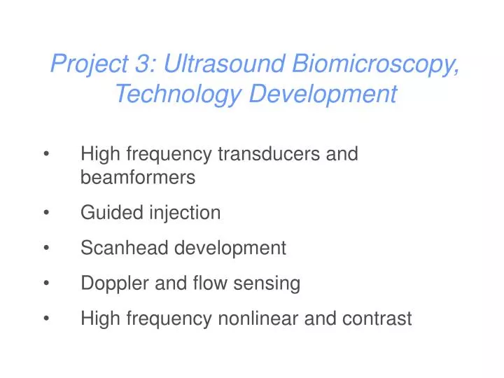 project 3 ultrasound biomicroscopy technology development